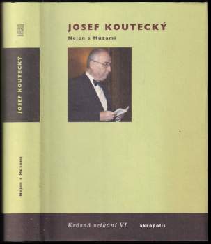 Josef Koutecký: Krásná setkání