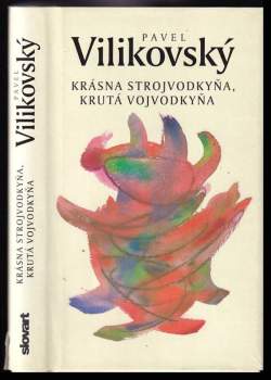 Krásna strojvodkyňa, krutá vojvodkyňa