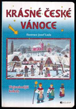 Josef Lada: Krásné české Vánoce