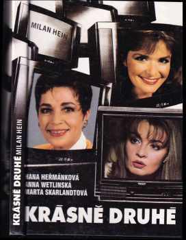 Milan Hein: Krásně druhé