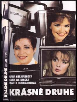 Milan Hein: Krásně druhé
