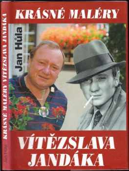 Krásné maléry Vítězslava Jandáka