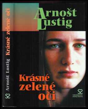 Krásné zelené oči - Arnost Lustig (2003, Nakladatelství Andrej Štastný) - ID: 603813