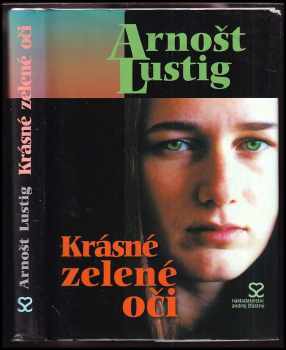 Arnost Lustig: Krásné zelené oči
