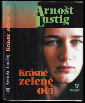 Arnost Lustig: Krásné zelené oči