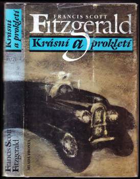 Francis Scott Fitzgerald: Krásní a prokletí