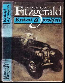 Francis Scott Fitzgerald: Krásní a prokletí