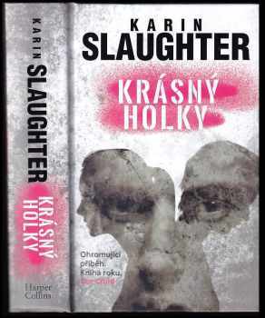 Karin Slaughter: Krásný holky