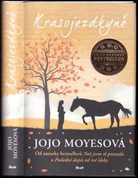 Krasojezdkyně - Jojo Moyes (2017, Ikar) - ID: 819778