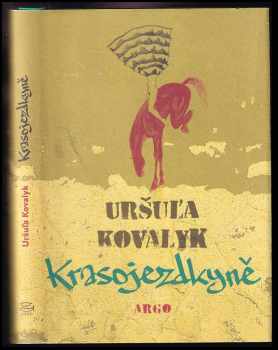 Uršuľa Kovalyk: Krasojezdkyně