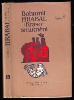 Bohumil Hrabal: Krasosmutnění