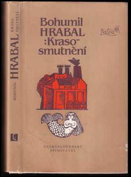 Bohumil Hrabal: Krasosmutnění