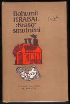 Krasosmutnění - Bohumil Hrabal (1979, Československý spisovatel) - ID: 753744