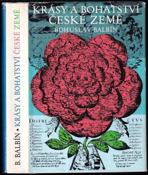 Bohuslav Balbín: Krásy a bohatství České země
