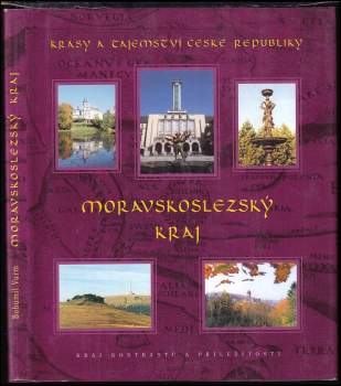 Krásy a tajemství České republiky - Moravskoslezský kraj