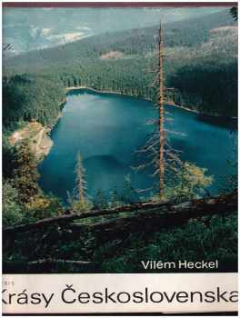 Vilém Heckel: Krásy Československa