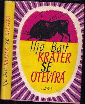 Ilja Bart: Kráter se otevírá