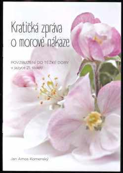 Kratičká zpráva o morové nákaze : v jazyce 21. století