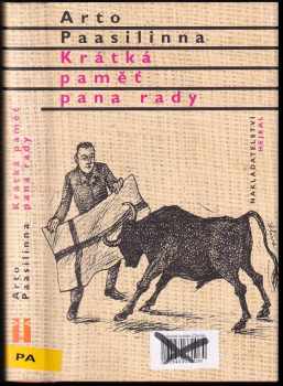 Arto Paasilinna: Krátká paměť pana rady
