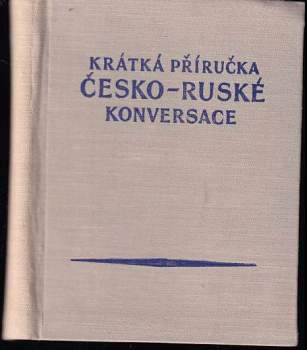 Krátká příručka česko-ruské konversace