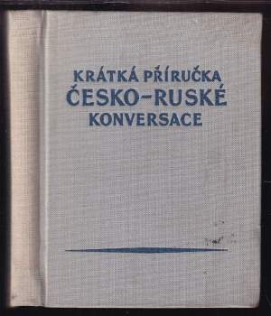 Krátká příručka česko-ruské konversace