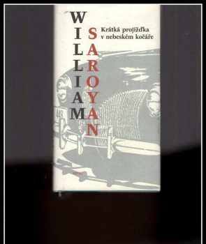 William Saroyan: Krátká projížďka v nebeském kočáře