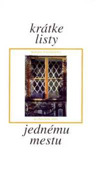 Krátke listy jednému mestu