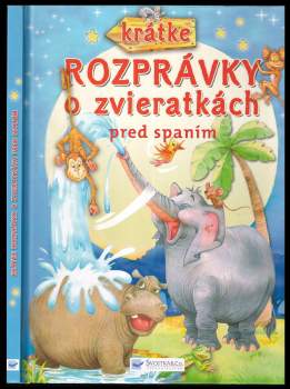 Krátke rozprávky o zvieratkách pred spaním