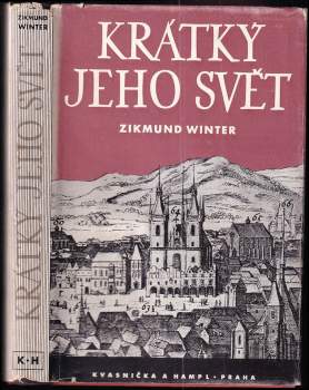 Zikmund Winter: Krátký jeho svět a jiné pražské obrázky