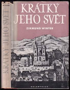 Zikmund Winter: Krátký jeho svět a jiné pražské obrázky