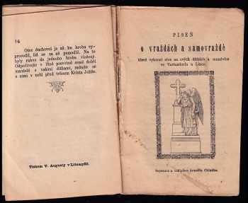 Josef Chládek: Krátký popis o zavraždění ruského cára Alexandra II. dne 13. března 1881 + Popis desateronásobné vraždy která spáchána byla sedmi vrahy, v Červeném mlýně + Popis trojnásobné vraždy a sebevraždy v Dol. Kounicích u Brna + Píseň o hrozné vraždě a sebevraždě v Dolních Kounicích u Brna + Popis o hrozné vraždě - u Píseň o hrozné vraždě která byla spáchána ze žárlivosti o štědrém v obci Starkoči u Náchoda + Popis o šesteronásobné krvavé vraždě, kterou spáchal otec na své manželce... a další dle fotek