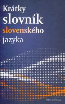 Krátky slovník slovenského jazyka