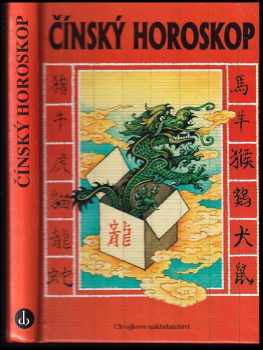 Kratochvilné povídání o čínském horoskopu - Jaroslav K. Man (1995, Chvojkovo nakladatelství) - ID: 525681