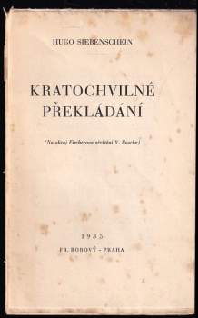 Hugo Siebenschein: Kratochvilné překládání