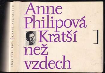 Anne Philipe: Kratší než vzdech