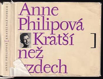 Anne Philipe: Kratší než vzdech