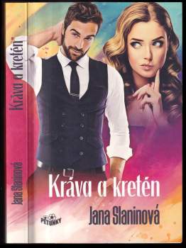 Jana Slaninová: Kráva a kretén