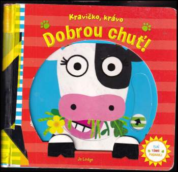 Kravičko, krávo, dobrou chuť!