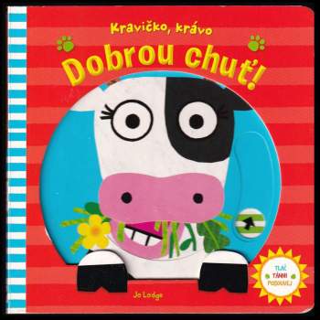 Kravičko, krávo, dobrou chuť!