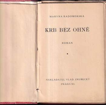 Maryna Radoměrská: Krb bez ohně