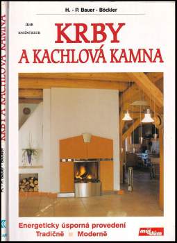 Hans-Peter Bauer-Böckler: Krby a kachlová kamna