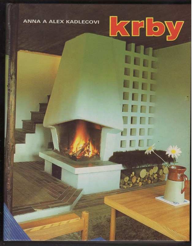 Anna Kadlecová: Krby