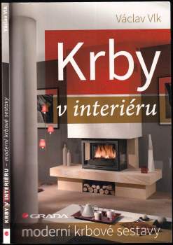 Václav Vlk: Krby v interiéru
