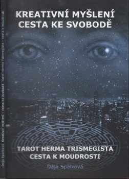 Kreativní myšlení - cesta ke svobodě