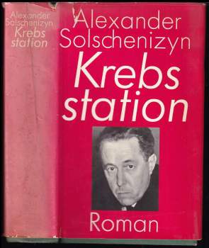 Alexander Solschenizyn: Krebs Station