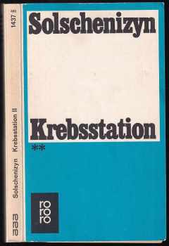 Solschenizyn Alexander: Krebsstation - Buch II