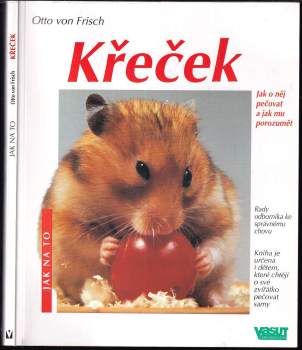 Otto von Frisch: Křeček