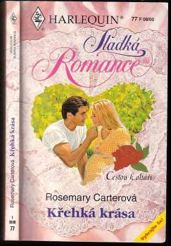 Rosemary Carter: Křehká krása