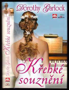 Dorothy Garlock: Křehké souznění