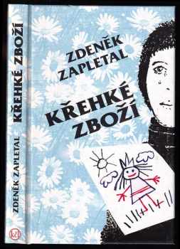 Křehké zboží - Zdeněk Zapletal (1991, OPTYS) - ID: 518561